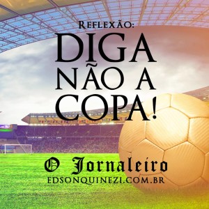 Diga não a Copa _ 28 04 2014