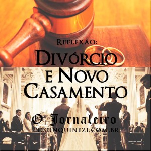 Divórcio e Novo Casamento