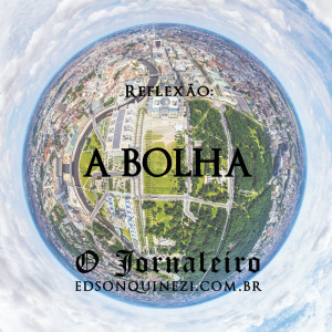 A Bolha